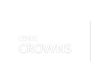 Cerec Crowns Victor Family Dentistry Victor NY